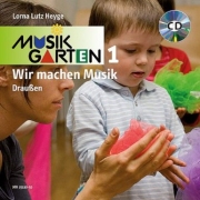 Musikgarten 1 - Wir machen Musik